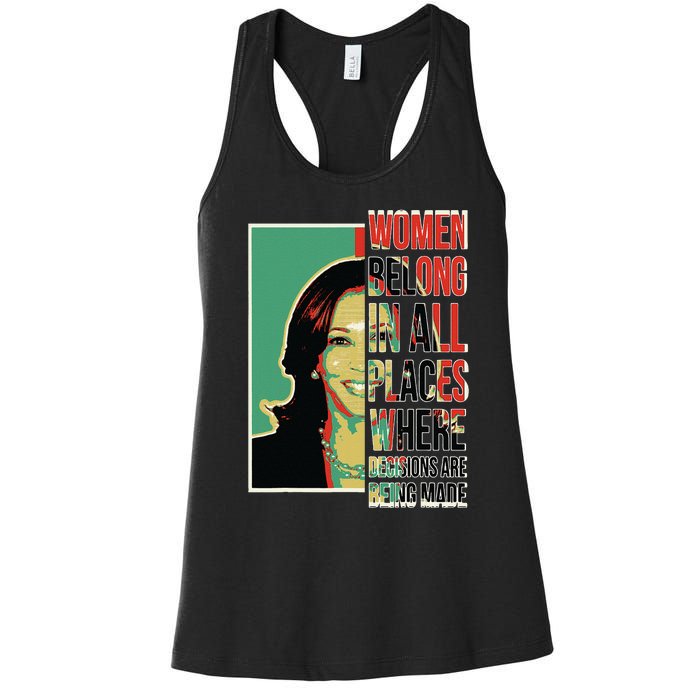 Women Belong In All Places Where Decisions Are Being Made Women's Racerback Tank