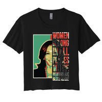 Women Belong In All Places Where Decisions Are Being Made Women's Crop Top Tee