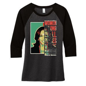 Women Belong In All Places Where Decisions Are Being Made Women's Tri-Blend 3/4-Sleeve Raglan Shirt