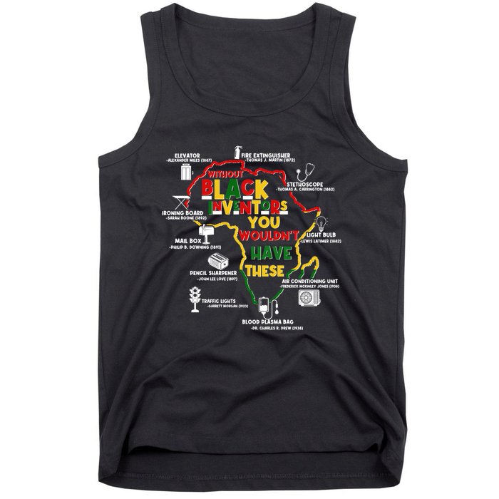 Without Black Inventors You Wouldnt Have These Important Inventions Tank Top