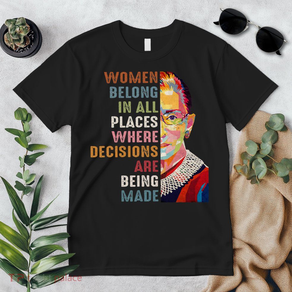 Women Belong In All Places Ruth Bader Ginsburg Rbg Premium T-Shirt