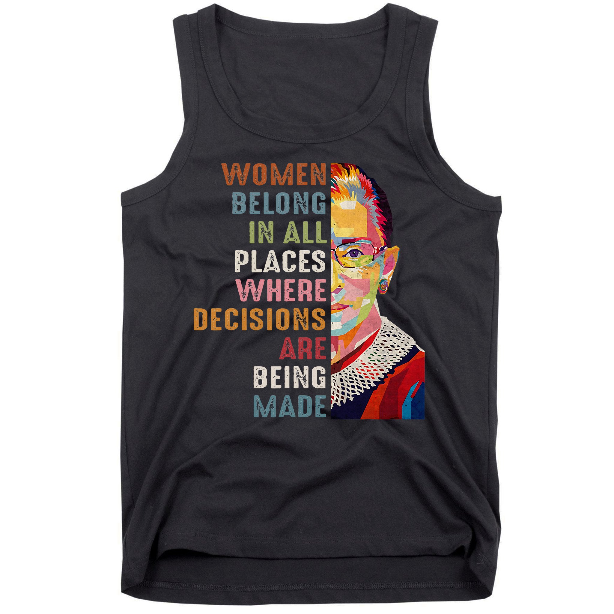 Women Belong In All Places Ruth Bader Ginsburg Rbg Tank Top