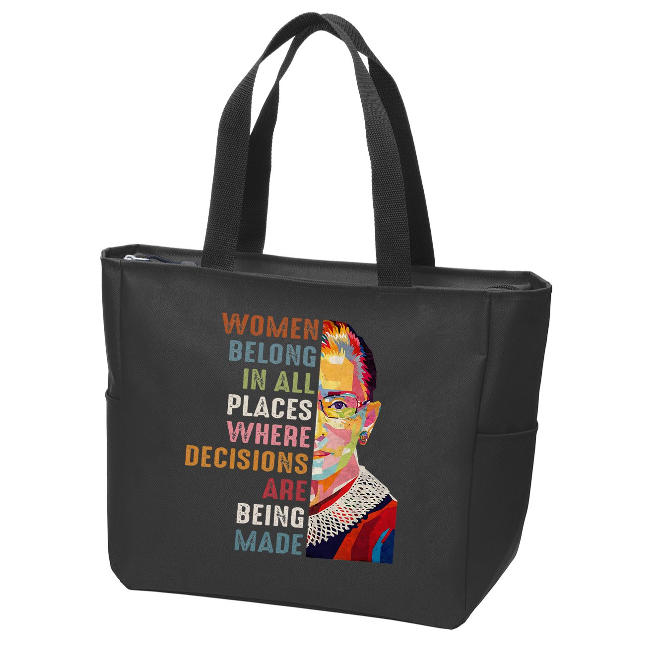 Women Belong In All Places Ruth Bader Ginsburg Rbg Zip Tote Bag