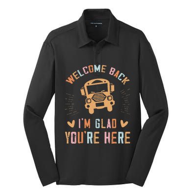 Welcome Back IM Glad YouRe Here Teacher Silk Touch Performance Long Sleeve Polo