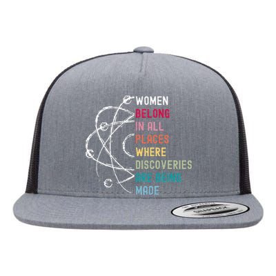 Women Belong In Science Feminist And STEM Empowerment Flat Bill Trucker Hat