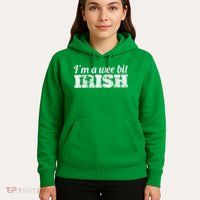 Wee Bit Irish Funny Irish Heritage St Paddys Hoodie