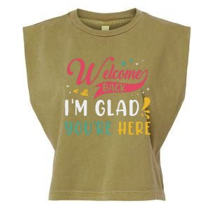 Welcome Back IM Glad YouRe Here Teacher Back To School Garment-Dyed Women's Muscle Tee