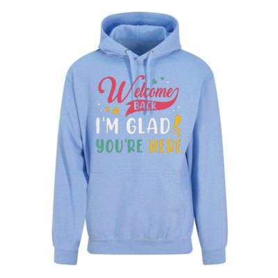 Welcome Back IM Glad YouRe Here Teacher Back To School Unisex Surf Hoodie