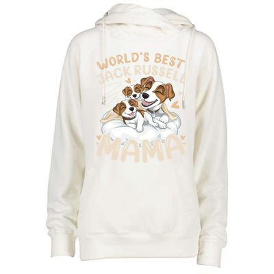 WorldS Best Jack Russell Mama Dog And 2 Puppies Mothers Day Gift Womens Funnel Neck Pullover Hood