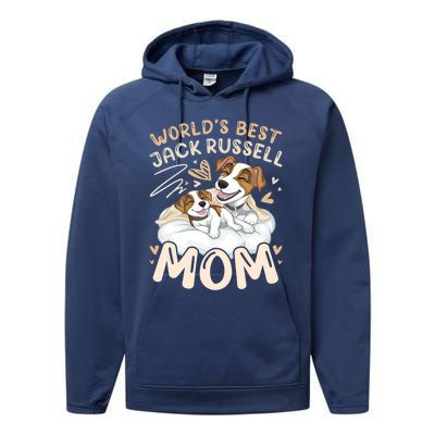 WorldS Best Jack Russell Mom Dog With Puppy Mothers Day Gift Performance Fleece Hoodie