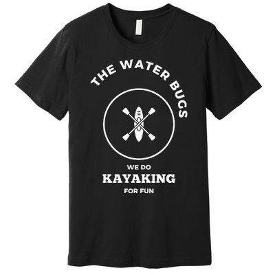 Water Bug Kayaking Club Premium T-Shirt