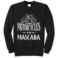 Womens Biker Lifestyle Quotes Motorcycles And Mascara Sweatshirt