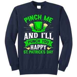 Wo Beer Lover Pinch Me And All Punch You Happy St Patrick's Day V-Neck Tall Sweatshirt