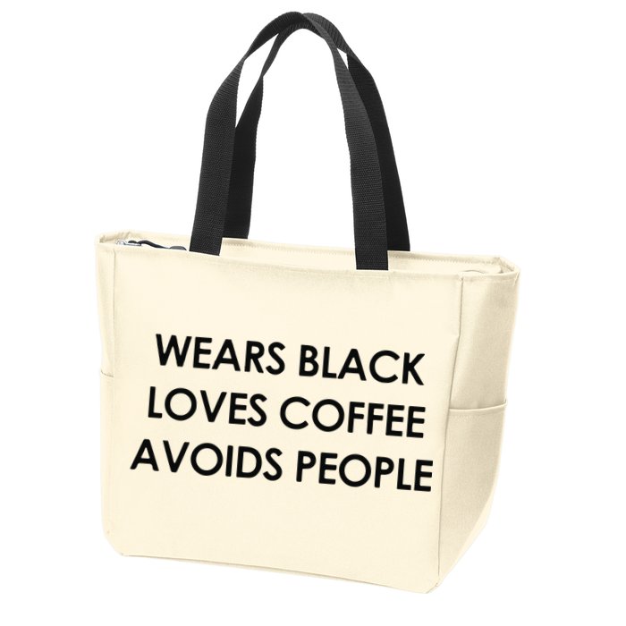 Wears Black Loves Coffee Avoids People Zip Tote Bag