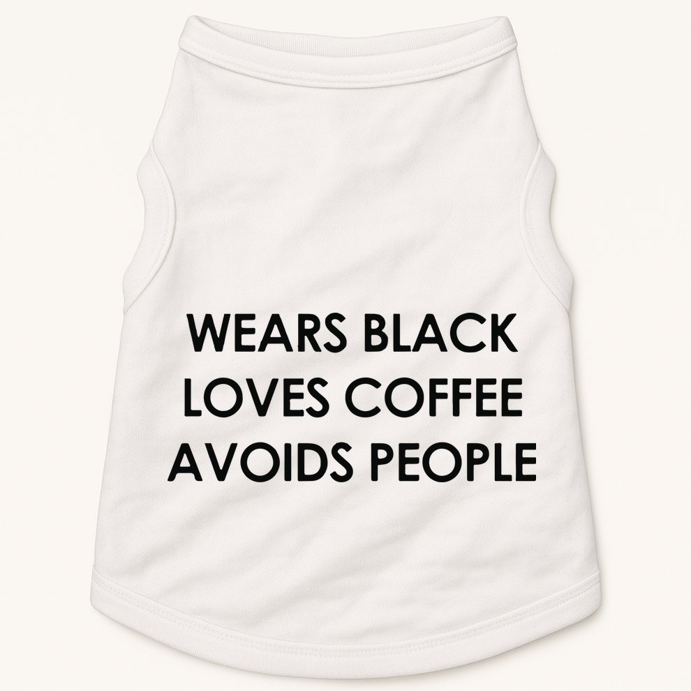 Wears Black Loves Coffee Avoids People Doggie Tank