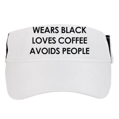Wears Black Loves Coffee Avoids People Adult Drive Performance Visor
