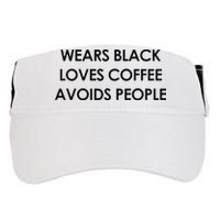 Wears Black Loves Coffee Avoids People Adult Drive Performance Visor