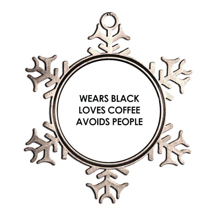 Wears Black Loves Coffee Avoids People Metallic Star Ornament