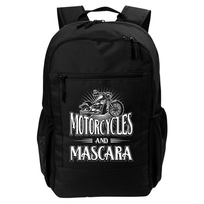 Womens Biker Lifestyle Quotes Motorcycles And Mascara Daily Commute Backpack