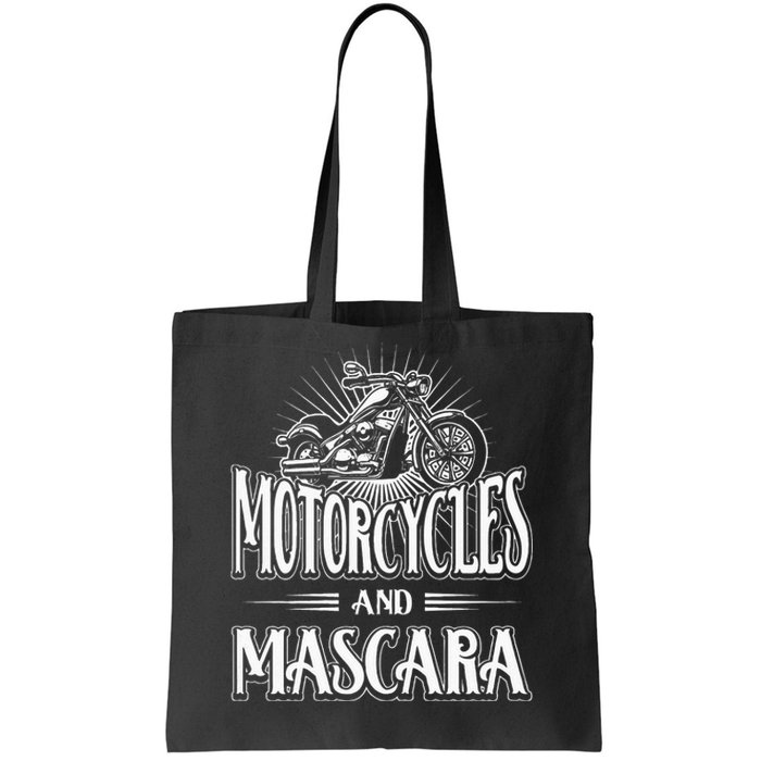 Womens Biker Lifestyle Quotes Motorcycles And Mascara Tote Bag