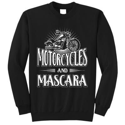 Womens Biker Lifestyle Quotes Motorcycles And Mascara Tall Sweatshirt