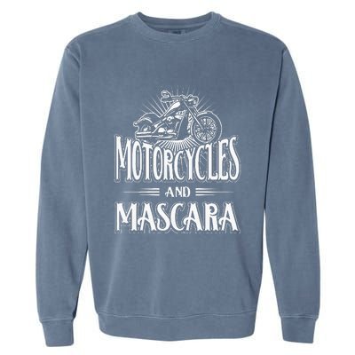 Womens Biker Lifestyle Quotes Motorcycles And Mascara Garment-Dyed Sweatshirt