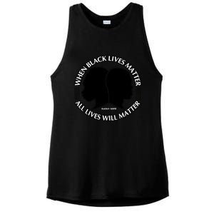 When Black Lives Matter All Lives Will Matter Ladies PosiCharge Tri-Blend Wicking Tank