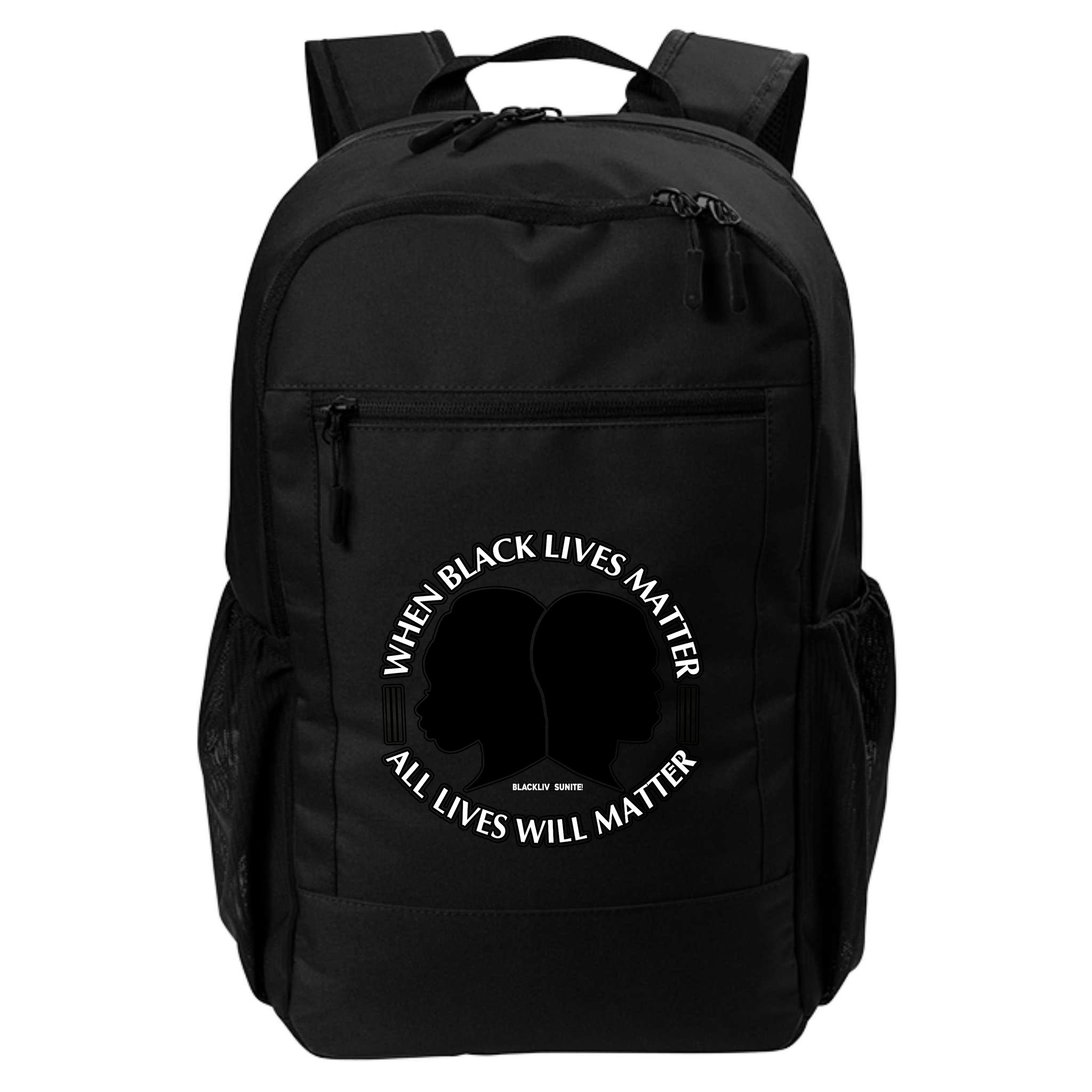 When Black Lives Matter All Lives Will Matter Backpack