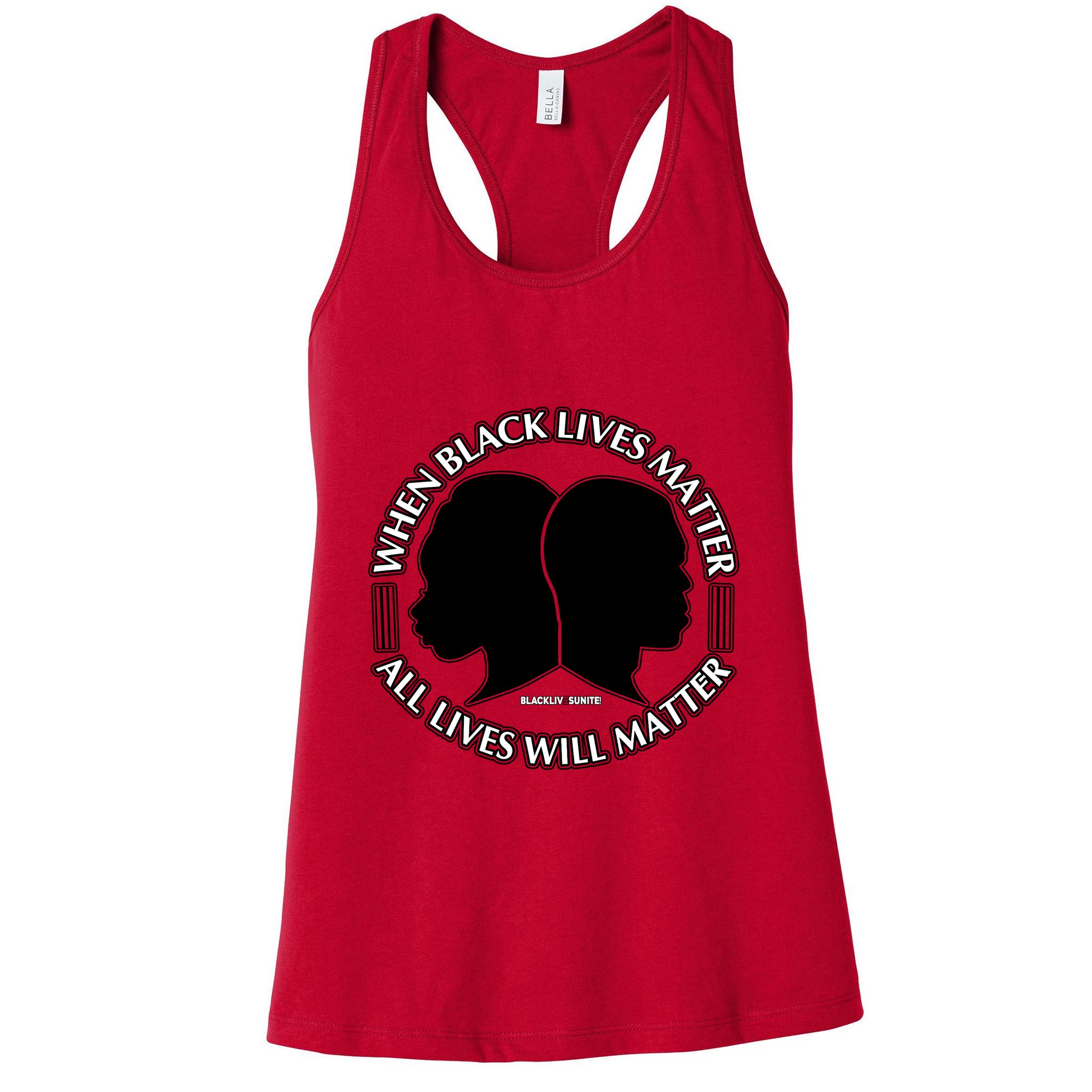 When Black Lives Matter All Lives Will Matter Womens Tank Top