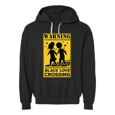 Warning Black Love Crossing African American Matching Couple Garment-Dyed Fleece Hoodie