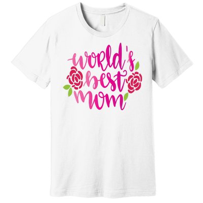 Worlds Best Mom Flower Premium T-Shirt