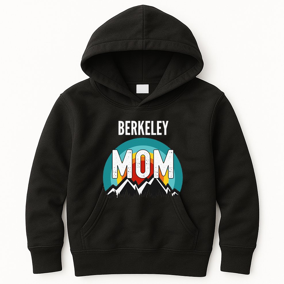 Womens Berkeley Mom Mothers Day Gift Kids Hoodie