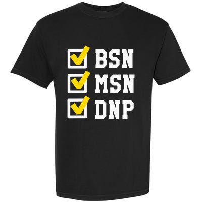 Womens BSN MSN DNP Doctorate Degree Checklist Funny Graduation Gift Garment-Dyed Heavyweight T-Shirt