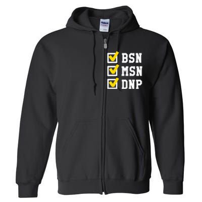 Womens BSN MSN DNP Doctorate Degree Checklist Funny Graduation Gift Full Zip Hoodie