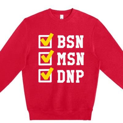 Womens BSN MSN DNP Doctorate Degree Checklist Funny Graduation Gift Premium Crewneck Sweatshirt