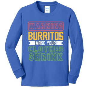 Warning Burritos Make Your Clothes Shrink Mexican Burrito Gift Kids Long Sleeve Shirt