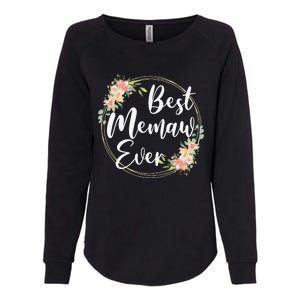 Womens Best Memaw Ever Mother's Day Memaw Gift Happy Mothers Day Womens California Wash Sweatshirt