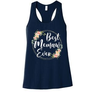 Womens Best Memaw Ever Mother's Day Memaw Gift Happy Mothers Day Women's Racerback Tank