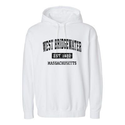 West Bridgewater Massachusetts Ma Vintage Sports Garment-Dyed Fleece Hoodie