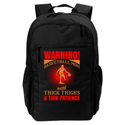 Warning Basketball Mom With Thick Thighs And Thin Patience Backpack