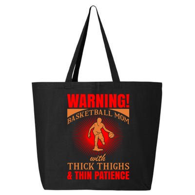 Warning Basketball Mom With Thick Thighs And Thin Patience 25L Jumbo Tote