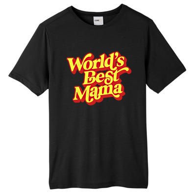 World's Best Mama! Vintage 70's / 80's Retro Font Style Gift Tall Fusion ChromaSoft Performance T-Shirt