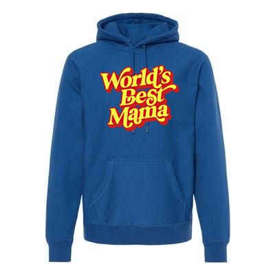 World's Best Mama! Vintage 70's / 80's Retro Font Style Gift Premium Hoodie