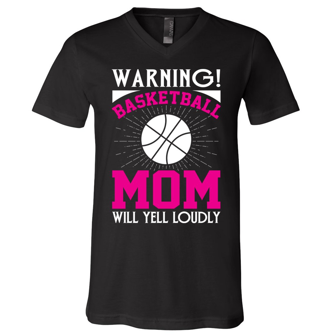 Warning! Basketball Mom Will Yell Loudly Funny Sport V-Neck T-Shirt