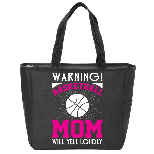 Warning! Basketball Mom Will Yell Loudly Funny Sport Zip Tote Bag