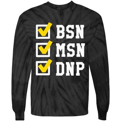 Womens BSN MSN DNP Doctorate Degree Checklist Funny Graduation Gift Tie-Dye Long Sleeve Shirt