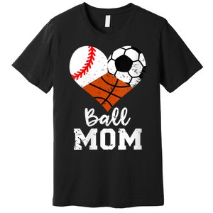 Wo Ball Mom Funny Baseball Soccer Basketball Mom V-Neck Premium T-Shirt