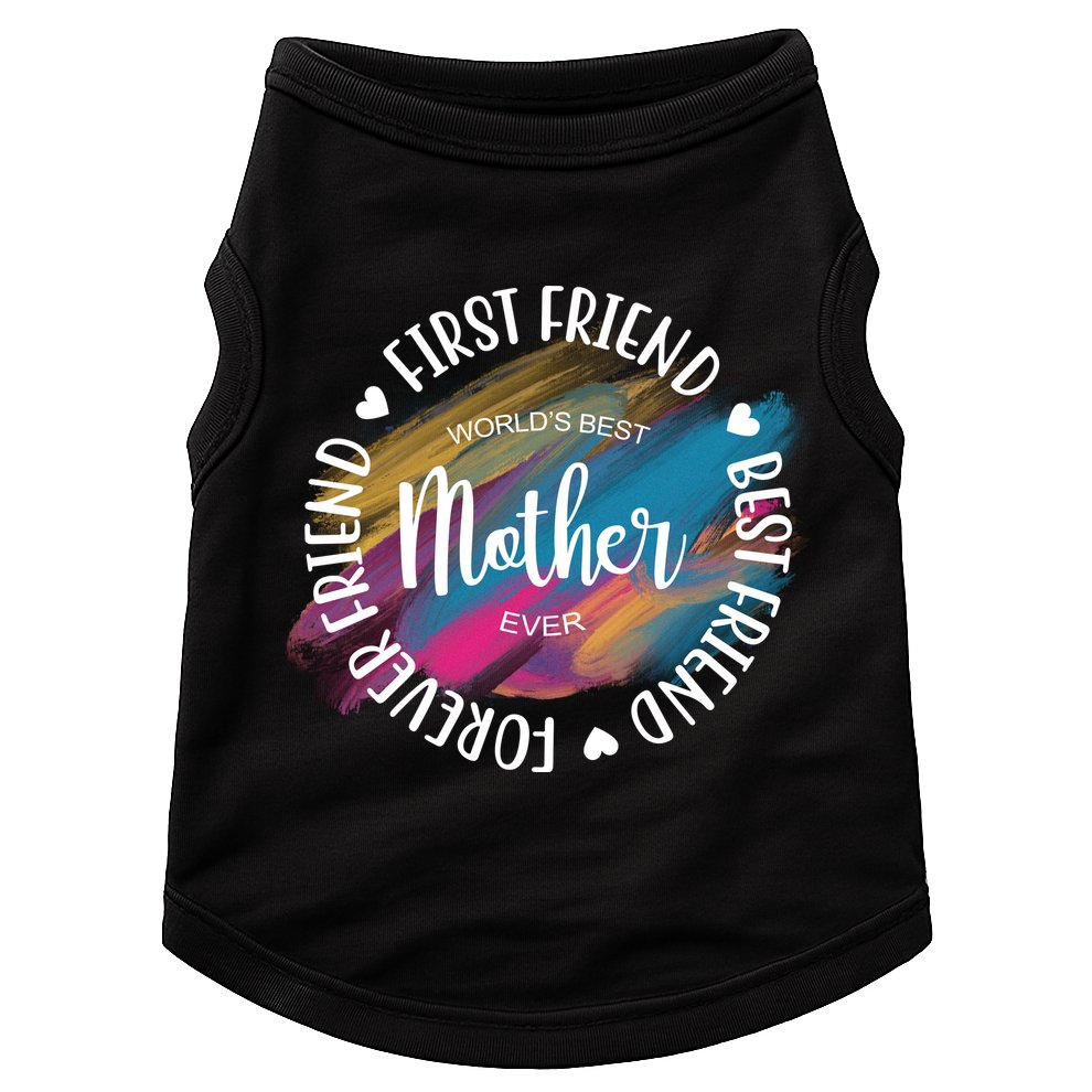 Worlds Best Mother Ever Cute Mother's Day Gift Doggie Tank