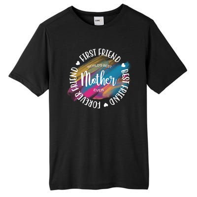 Worlds Best Mother Ever Cute Mother's Day Gift Tall Fusion ChromaSoft Performance T-Shirt