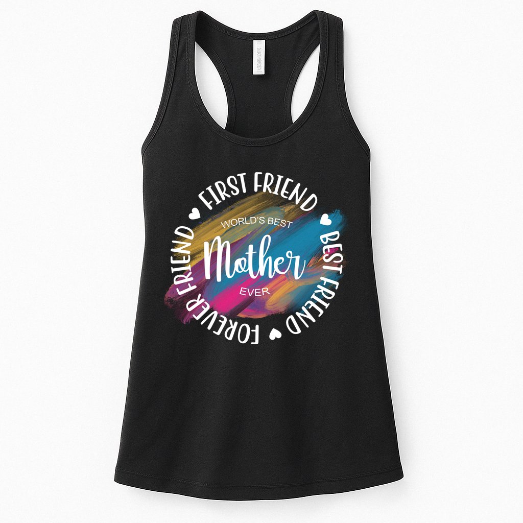 Worlds Best Mother Ever Cute Mother's Day Gift Womens Tank Top